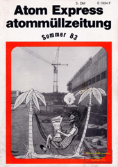atommullzeitung 24, Sommer 1983. Erste gemeinsame Ausgabe mit Atom Express