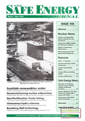 Nr. 104, March-Mat 1995: Scottisch Nuclear, radiation leaks at Dounreay, radioactive submarines, UK ignores NPT obligations