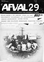 Nr 29, juli 1985: o.a. Willy Wortel en de Lampjes; proliferatie; Uraniumhexafluoride; LPTK vergaderen of bezetten