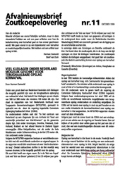 nr 11, okt 1999: kleilagen Nederland mogelijk geschikt; wereldvermaarde amerikaanse kraakt nederlandse atoomafvalconcepten; rumoer rond CORA