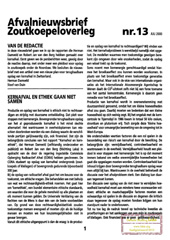 nr 13, juli 2000: Kernafval en ethiek gaan niet samen; KIVI vergaloppeert zich; Zwitserland terughaalbare opslag ondergronds