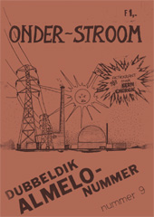 Nr 9, Dubbeldik Almelo nummer, februari 1978: o.a. Grohnde processen; overheids'voorlichting'; Kosmos-954; repressie; Almelo-demonstratie- wat vooraf ging