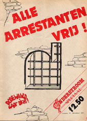 Nr 39, thema: Alle Arrestanten Vrij, december 1981: o.a. draaiboek overheidsgeweld; aanklachten arrestanten; verklaring aangeklaagden; opgepakt en hoe; grenzeloze repressie