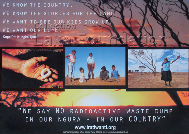 We say NO radioactive waste dump in our Ngura - in our country; 2000; 42x30cm; Irati Wanti
