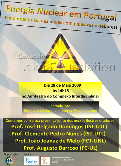 Energia Nuclear em Portugal. Dia 28 de Maio. Fundamenta as tuas ideias com palestras e debates!; 2009; Commissao Coordinadora de Engenharia do Ambiente (CCEA)