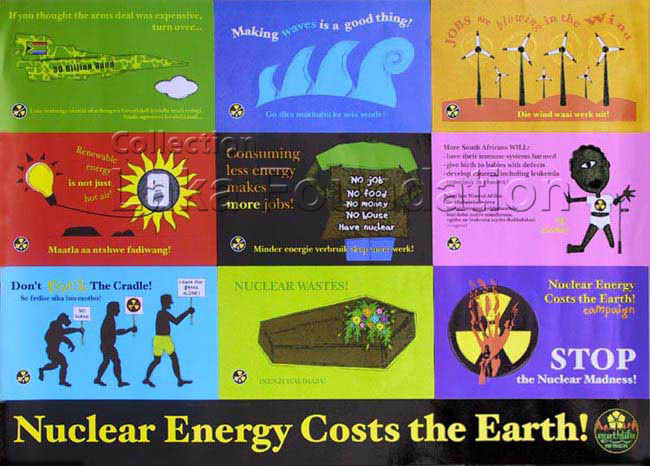 Nuclear energy costs the Earth; 2002; 59x42cm; Earthlife South Africa