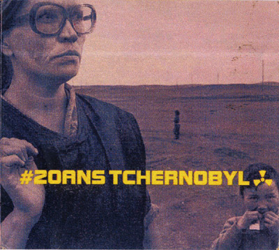 hoes 20 Ans Tchernobyl