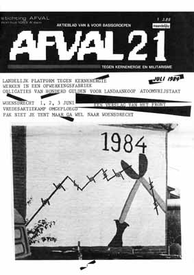 Nr 21, jul 1984: o.a. Landelijk Platform Tegen Kernenergie; werken in een opwerkingsfabriek; atoomvrijstaat; woensdrecht