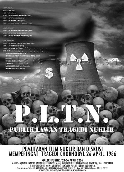 PLTN Public Opponents Nuclear Tragedy. Commemorate the tragedy of Chernobyl; 2006; 30x42cm; Manusia (Masrarakat Antinuklir Indonesia)